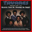 Album cover art for the aim release  Heaven Must Be Missing An Angel by Tavares