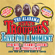 Album cover art for the aim release  Live For A Moment by Alabama State Troupers. 