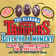 Album cover art for the aim release  Live For A Moment by Alabama State Troupers. 