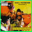 Album cover art for the aim release Soul Network Programme by Force One Network. 